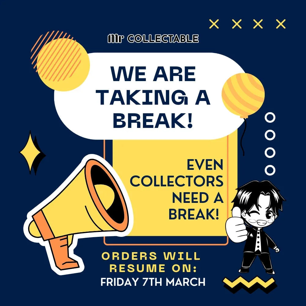 Mr Collectable store closed for a short break announcement